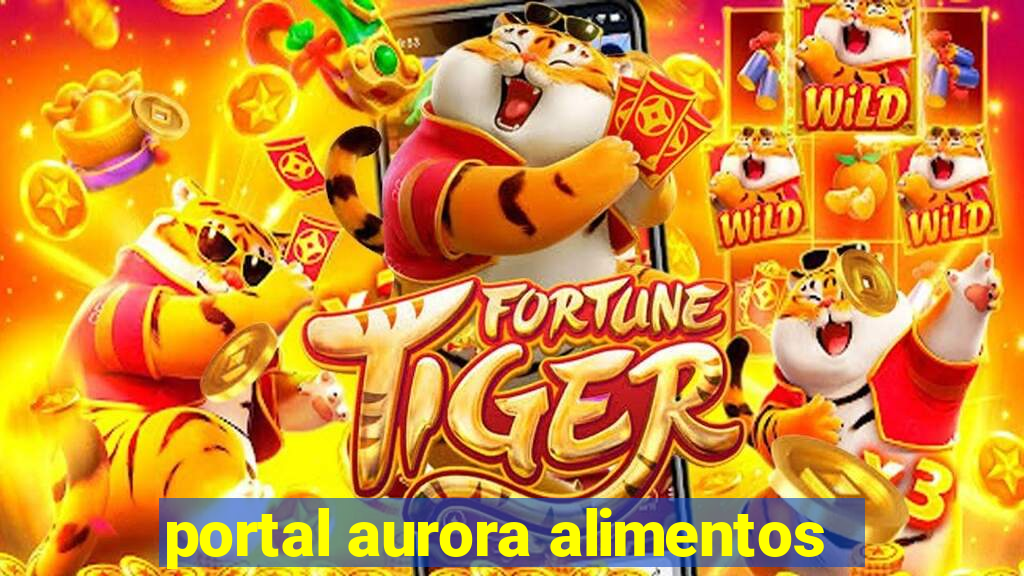 portal aurora alimentos